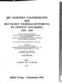 Die Geheimen Tagesberichte der Deutschen Wehrmachtführung im Zweiten Weltkrieg, 1939-1945