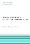 Skinning the skunk - facing Zimbabwean futures