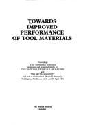 Towards improved performance of tool materials