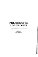 Presidentes e o Mercosul