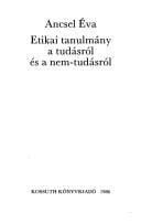 Etikai tanulmány a tudásról és a nem-tudásról