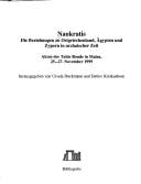 Naukratis: die Beziehungen zu Ostgriechenland,  Agypten und Zypern in archaischer Zeit; Akten der Table Ronde in Mainz 25. - 27. November 1999