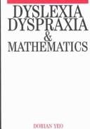 Dyslexia, dyspraxia and mathematics
