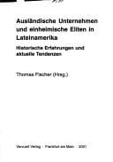 Ausländlische Unternehmen und einheimische Eliten in Lateinamerika