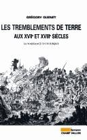 Les tremblements de terre en France aux XVIIe et XVIIIe siècles