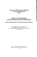 Bède le Vénérable entre tradition et postérité =