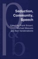 Seduction, community, speech