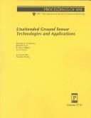 Unattended ground sensor technologies and applications