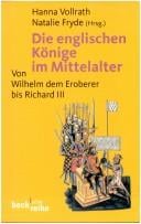 Die englischen Könige im Mittelalter