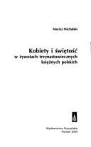 Kobiety i swietosc w zywotach trzynastowiecznych ksiaznych polskich