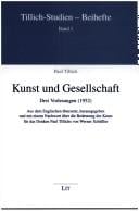 Kunst und Gesellschaft: drei Vorlesungen (1952)