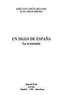 Un siglo de España