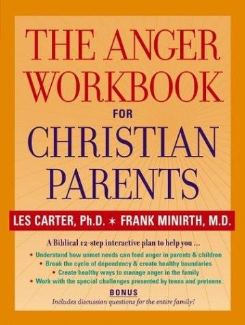 The anger workbook for Christian parents