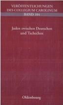 Juden zwischen Deutschen und Tschechen