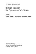 Fibrin sealant in operative medicine