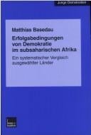 Erfolgsbedingungen von Demokratie im subsaharischen Afrika