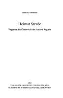Heimat Strasse: Vaganten im  Osterreich des Ancien Regime