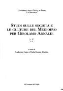 Studi sulle società e le culture del Medioevo per Girolamo Arnaldi