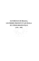 Savorgnan de Brazza, les frères Tréchot et les Ngala du Congo-Brazzaville (1878-1960)