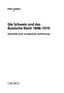 Die Schweiz und das Russische Reich 1848-1919