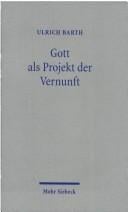 Gott als Projekt der Vernunft