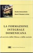 La formazione integrale domenicana al servizio della Chiesa e della società