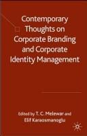 Contemporary thoughts on corporate branding and corporate identity management