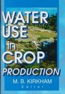 Water use in crop production