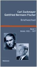 Carl Zuckmayer, Gottfried Bermann-Fischer, Briefwechsel: mit den Briefen von Alice Herdan-Zuckmayer und Brigitte Bermann Fischer, 2 Bde