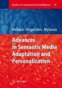 Advances in semantic media adaptation and personalization