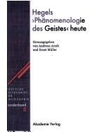 Deutsche Zeitschrift f ur Philosophie. Sonderb ande 8: Hegels 'Ph anomenologie des Geistes' heute