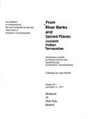 From river banks and sacred places