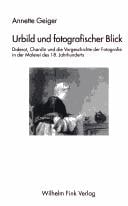 Urbild und fotografischer Blick