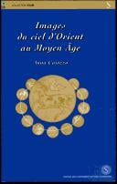 Images du ciel d'orient au moyen âge