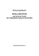 Wellington oder der private Versuch, eine vor ubergehende Gegenwart zu beschreiben