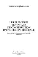 Les premières tentatives de construction d'une Europe fédérale