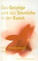 Das Geistige und das Sinnliche in der Kunst