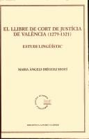 El Llibre de Cort de Justícia de València, 1279-1321