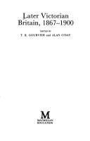 Later Victorian Britain 1867-1900