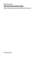 Wir sind die Herren dieses Landes: Ursachen, Verlauf und Folgen des deutschen  Uberfalls auf die Sowjetunion