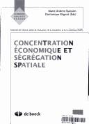 Concentration économique et ségrégation spatiale