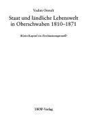 Staat und ländliche Lebenswelt in Oberschwaben 1810-1871