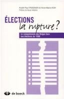 Elections: la rupture?