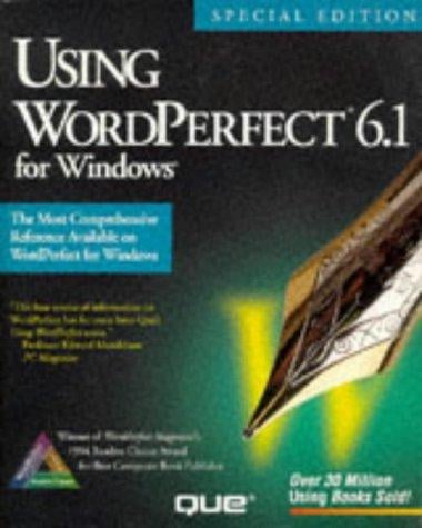Using WordPerfect 6.1 for Windows, special edition
