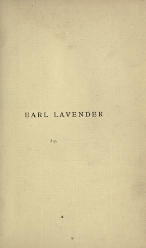 A full and true account of the wonderful mission of Earl Lavender