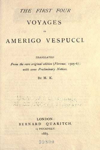 The first four voyages of Amerigo Vespucci