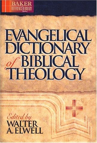 Evangelical dictionary of biblical theology