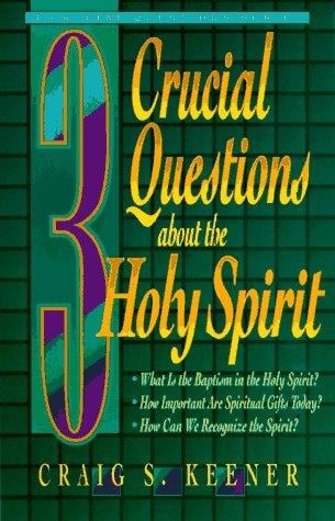 3 crucial questions about the Holy Spirit