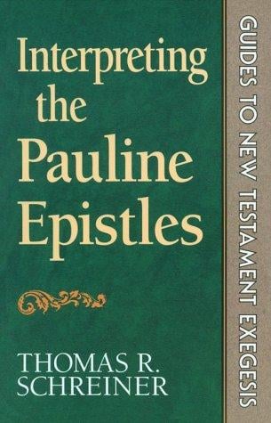 Interpreting the Pauline Epistles
