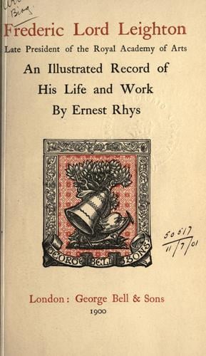 Frederic Lord Leighton, late president of the Royal Academy of Arts
